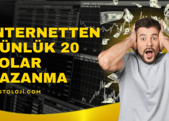 İnternetten Günlük 20 Dolar Kazanma