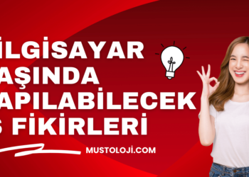 Bilgisayar Başında Yapılabilecek İş Fikirleri