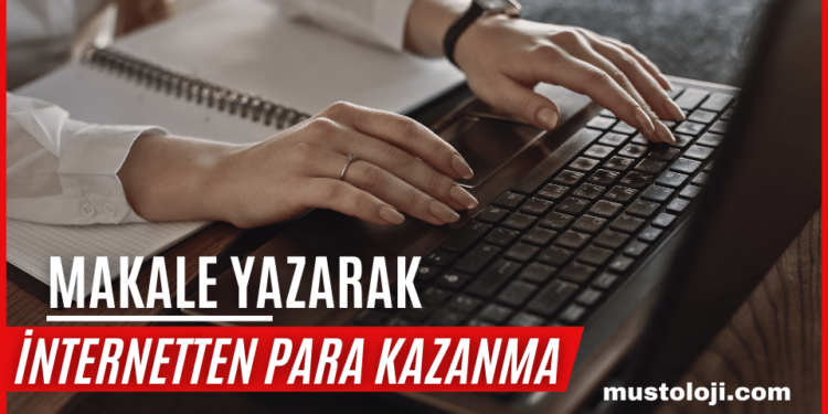 Makale Yazarak Para Kazanma