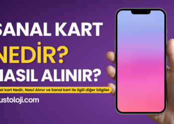 Sanal Kart Nedir ve Nasıl Oluşturulur