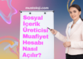 Sosyal İçerik Üreticisi Muafiyet