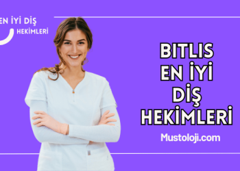 Bitlis En İyi Diş Hekimleri
