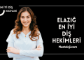 Elazığ En İyi Diş Hekimleri