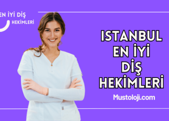 İstanbul En İyi Diş Hekimleri