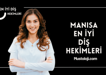 Manisa En İyi Diş Hekimleri