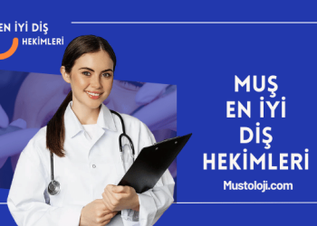 Muş En İyi Diş Hekimleri