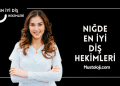 Niğde En İyi Diş Hekimleri