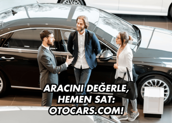Aracını Değerle, Hemen Sat Otocars.com!