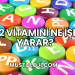 D2 Vitamini Ne İşe Yarar?