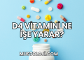 D4 Vitamini Ne İşe Yarar?