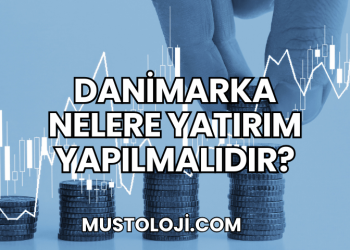 Danimarka Nelere Yatırım Yapılmalıdır?