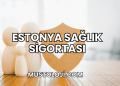 Estonya Sağlık Sigortası