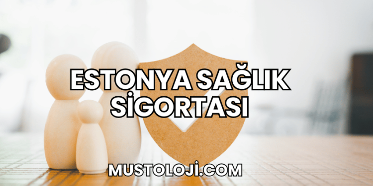 Estonya Sağlık Sigortası