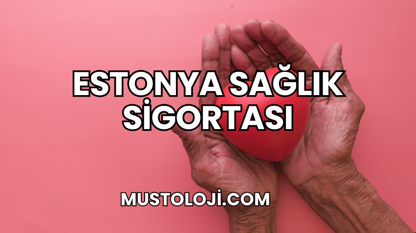 Estonya Sağlık Sigortası