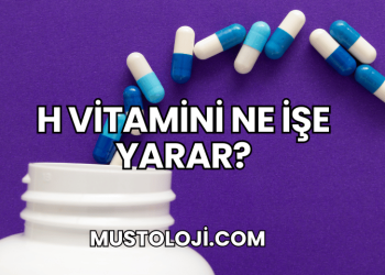 H Vitamini Ne İşe Yarar?