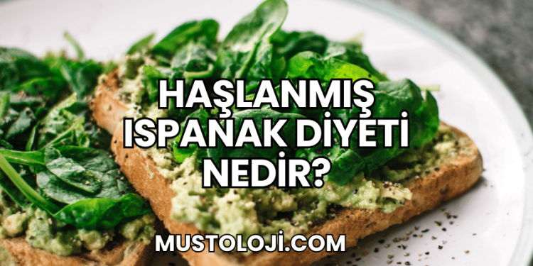 Haşlanmış Ispanak Diyeti Nedir?
