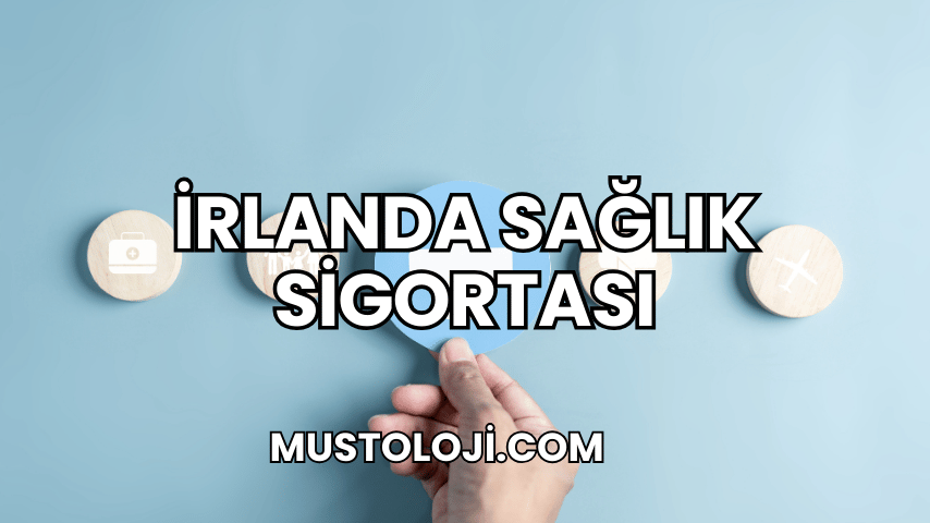 İrlanda Sağlık Sigortası