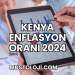 Kenya Enflasyon Oranı 2024