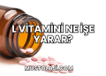 L Vitamini Ne İşe Yarar?