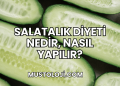 Salatalık Diyeti Nedir, Nasıl Yapılır?