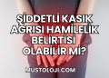 Şiddetli Kasık Ağrısı Hamilelik Belirtisi Olabilir mi?