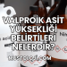 Valproik Asit Yüksekliği Belirtileri Nelerdir?