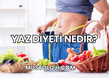 Yaz Diyeti Nedir?