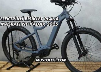 Elektrikli Bisiklet Plaka Masrafı Ne Kadar 2025