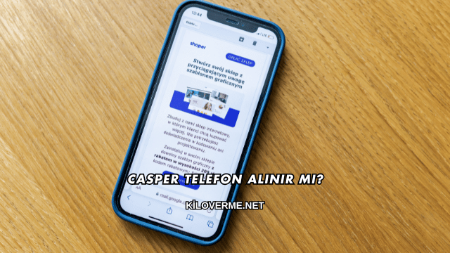Casper Telefon Alınır mı?