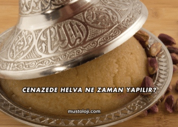 Cenazede Helva Ne Zaman Yapılır?