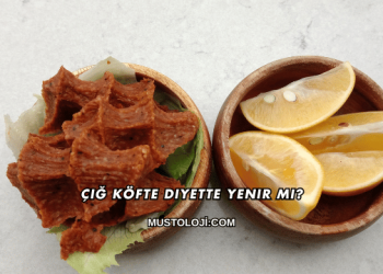 Çiğ Köfte Diyette Yenir mi?