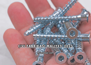 Çivi Fabrikası Maliyeti 2025