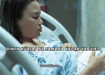 Dinen Kürtaj Ne Zamana Kadar Yapılır?