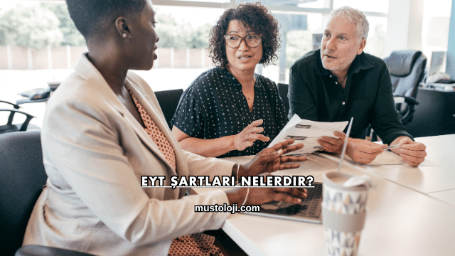 EYT Şartları Nelerdir?