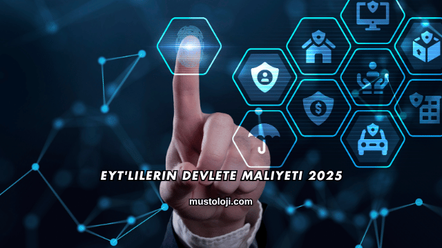 EYT'lilerin Devlete Maliyeti 2025