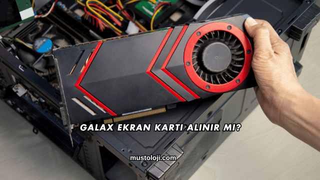 Galax Ekran Kartı Alınır mı?