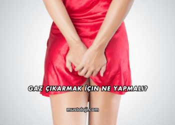 Gaz Çıkarmak İçin Ne Yapmalı?
