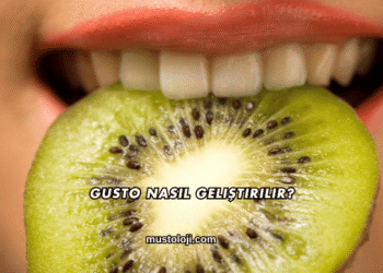 Gusto Nasıl Geliştirilir?