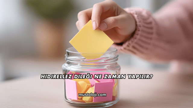 Hıdırellez Dileği Ne Zaman Yapılır?