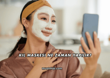 Kil Maskesi Ne Zaman Yapılır?