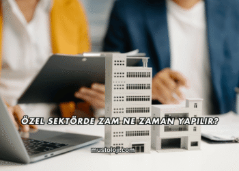 Özel Sektörde Zam Ne Zaman Yapılır?