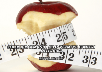 Şeker Bırakmanın Kilo Vermeye Etkileri Nelerdir?
