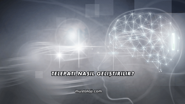 Telepati Nasıl Geliştirilir?