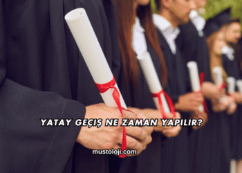 Yatay Geçiş Ne Zaman Yapılır?