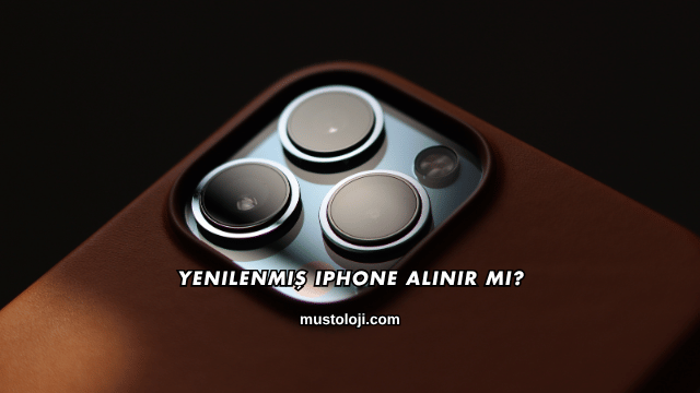 Yenilenmiş iPhone Alınır mı?