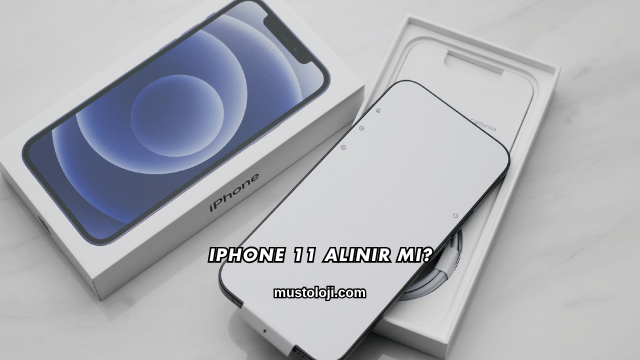 iPhone 11 Alınır mı?