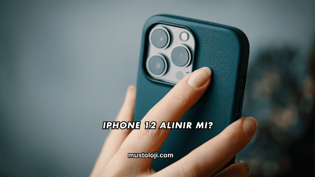 iPhone 12 Alınır mı?
