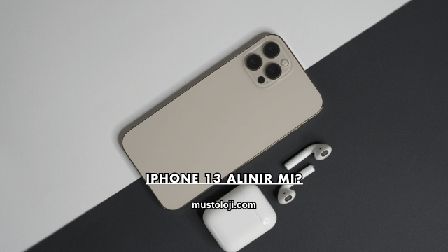 iPhone 13 Alınır mı?