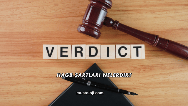 HAGB Şartları Nelerdir?