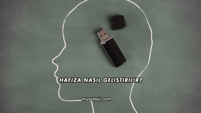 Hafıza Nasıl Geliştirilir?